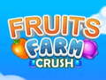 თამაშის Fruit Farm Crush