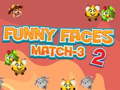 თამაშის Funny Faces Match-3 2
