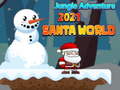 თამაშის Jungle Adventure 2021 Santa world