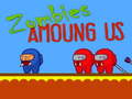 თამაშის Zombies Amoung Us