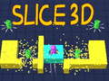 თამაშის Slice 3D
