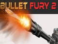 თამაშის Bullet Fury 2