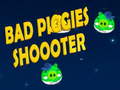 თამაშის Bad Piggies Shooter