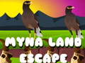 თამაშის Myna Land Escape