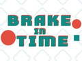 თამაშის Brake in Time