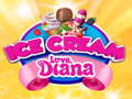 თამაშის Ice Cream love Diana 