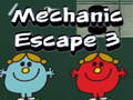 თამაშის Mechanic Escape 3