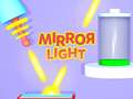 თამაშის Mirror Light