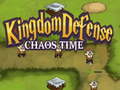 თამაშის Kingdom Defense Chaos Time