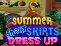 თამაშის Summer Short Skirts Dress Up