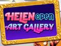 თამაშის Helen Open Art Gallery