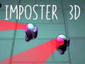 თამაშის Imposter 3D