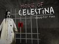 თამაშის House of Celestina: Chapter Two