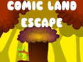 თამაშის Comic Land Escape