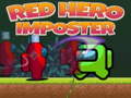 თამაშის Red Hero Imposter 