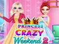 თამაშის Princess Crazy Weekend 2