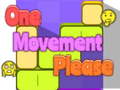 თამაშის One Movement Please