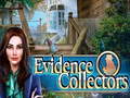 თამაშის Evidence Collectors