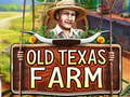 თამაშის Old Texas Farm