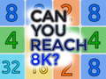 თამაშის Can You Reach 8K?