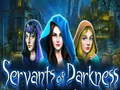 თამაშის Servants of Darkness
