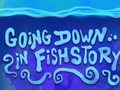 თამაშის Going Down in Fishstory