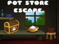 თამაშის Pot Store Escape