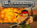 თამაშის My Little Hero
