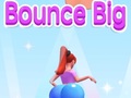 თამაშის Bounce Big