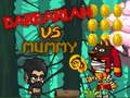 თამაშის Barbarian VS Mummy