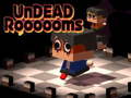 თამაშის Undead Roooooms