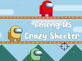 თამაშის Among Us Crazy Shooter