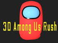 თამაშის 3D Among Us Rush