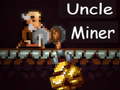 თამაშის Uncle Miner