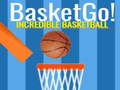 თამაშის Basket Go! Incredible BasketBall