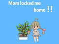 თამაშის Mom locked me home