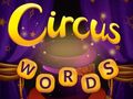 თამაშის Circus Words