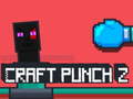 თამაშის Craft Punch 2