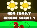 თამაშის Hen Family Rescue Series 1