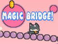 თამაშის Magic Bridge!