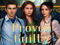 თამაშის Proven Guilty