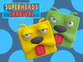 თამაშის Super Heads Carnival