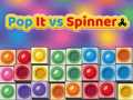 თამაშის Pop It vs Spinner