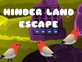 თამაშის Hinder Land Escape
