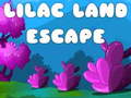 თამაშის Lilac Land Escape