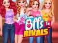 თამაშის From BFFs To Rivals