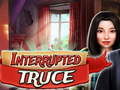 თამაშის Interrupted truce
