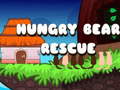 თამაშის Hungry Bear Rescue