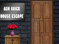 თამაშის Ash Brick House Escape
