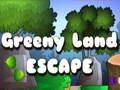 თამაშის Greeny Land Escape